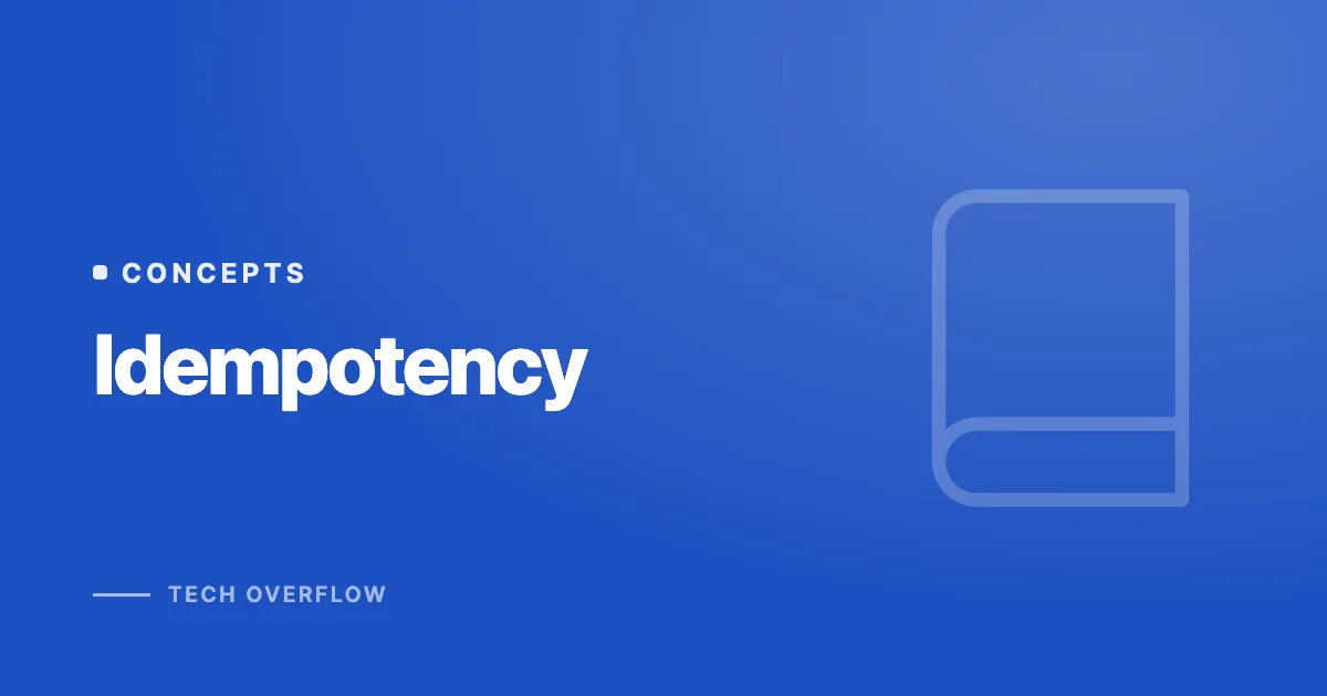 Idempotency